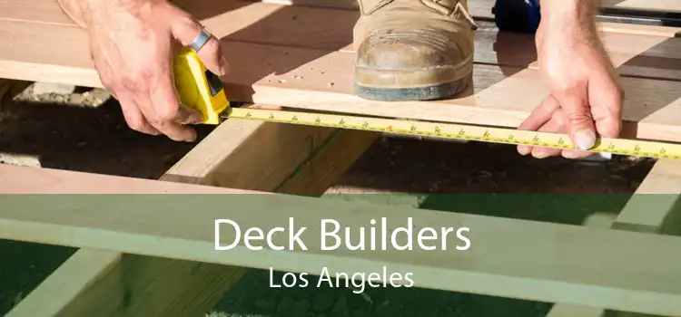 Deck Builders Los Angeles