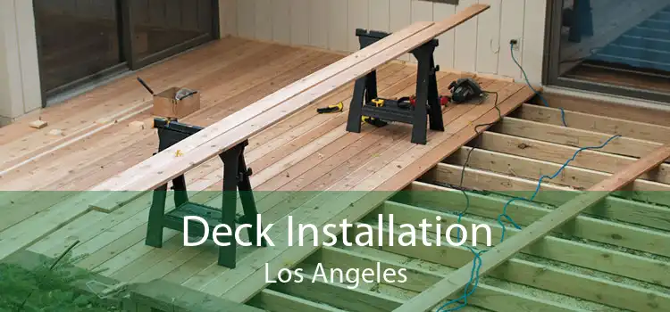 Deck Installation Los Angeles