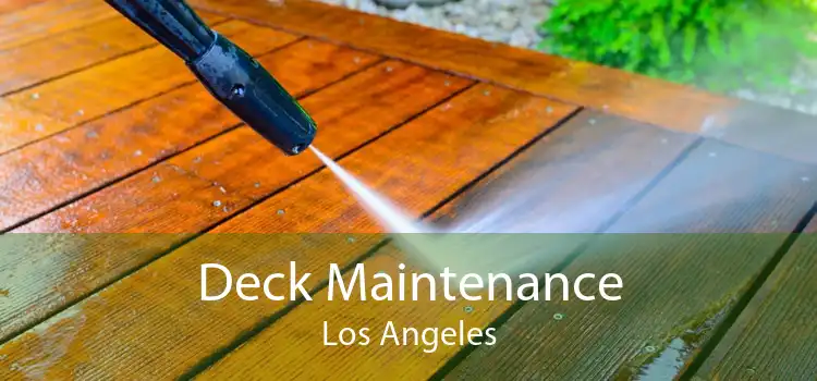 Deck Maintenance Los Angeles