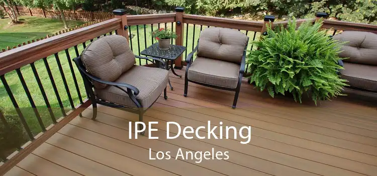 IPE Decking Los Angeles