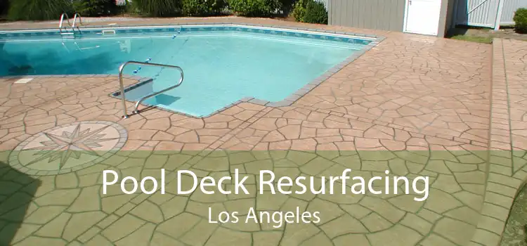 Pool Deck Resurfacing Los Angeles